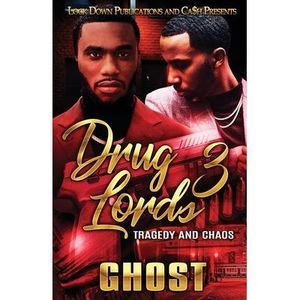 Drug Lords 3: Tragedy and Chaos -- Ghost